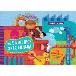 Libro ¡Nos divertimos con la ciencia! de Ángels Navarro. Editorial Combel