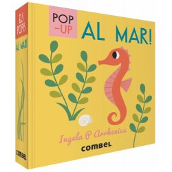 Pop- up !Al mar!. Editorial Combel. Ingela P. Arrhenius L0104-05 Combel 2