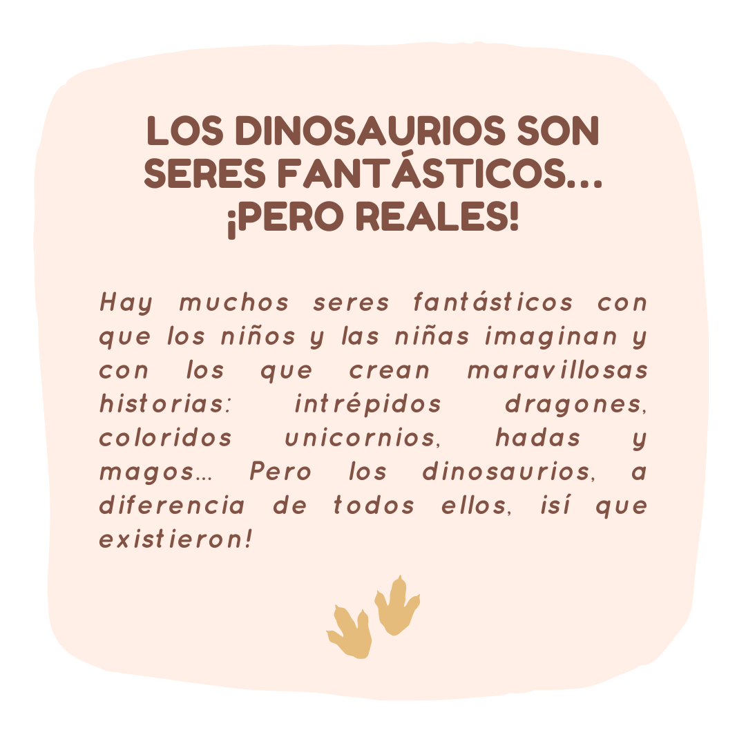 Dinosaurios son seres fantásticos pero reales